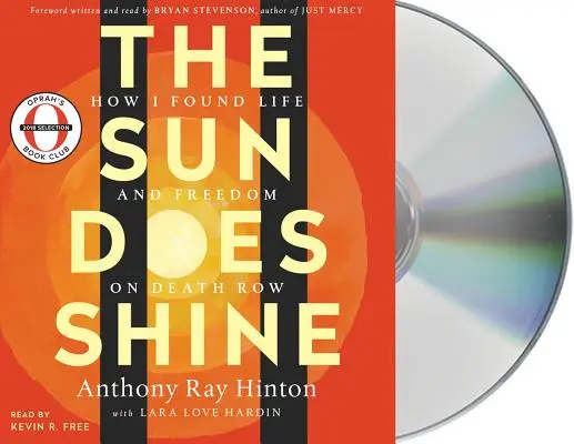 Slnko svieti - Ako som našla život a slobodu v cele smrti (výber Oprah's Book Club Summer 2018) - Sun Does Shine - How I Found Life and Freedom on Death Row (Oprah's Book Club Summer 2018 Selection)