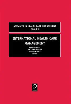 Medzinárodný manažment zdravotnej starostlivosti - International Health Care Management