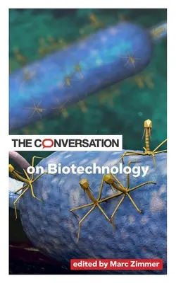 Rozhovor o biotechnológii - The Conversation on Biotechnology
