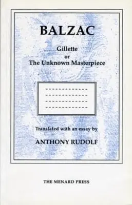 Gillette alebo neznáme majstrovské dielo - Gillette or the Unknown Masterpiece