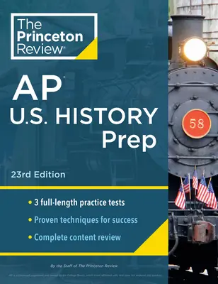 Princeton Review AP U.S. History Prep, 23. vydanie: Učebnica americkej histórie, 23. vydanie, 3 cvičné testy + kompletný prehľad obsahu + stratégie a techniky - Princeton Review AP U.S. History Prep, 23rd Edition: 3 Practice Tests + Complete Content Review + Strategies & Techniques