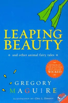 Skočná krása: A iné rozprávky o zvieratách - Leaping Beauty: And Other Animal Fairy Tales