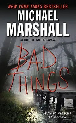 Zlé veci - Bad Things