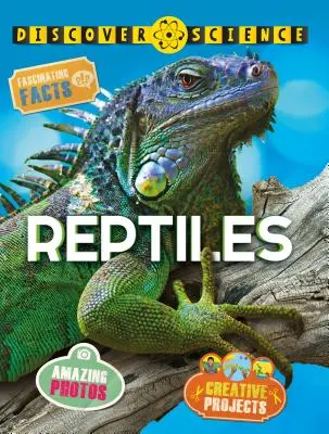 Objavte vedu: Plazy - Discover Science: Reptiles