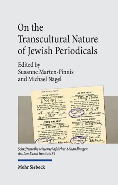 O transkultúrnej povahe židovských periodík: Vzájomné prepojenie a prepletenie - On the Transcultural Nature of Jewish Periodicals: Interconnectivity and Entanglements