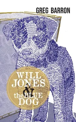 Will Jones a modrý pes - Will Jones and the Blue Dog