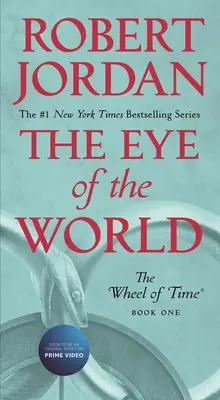 Oko sveta: Prvá kniha Kola času - The Eye of the World: Book One of the Wheel of Time