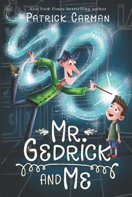 Pán Gedrick a ja - Mr. Gedrick and Me