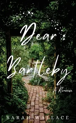 Drahý Bartleby: A Queer Fantasy Romance - Dear Bartleby: A Queer Fantasy Romance