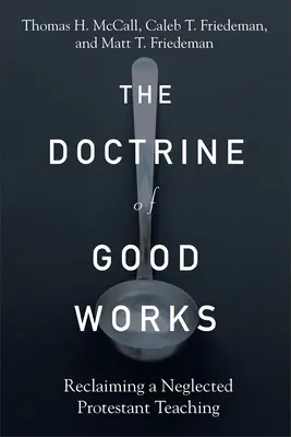 Učenie o dobrých skutkoch - Doctrine of Good Works