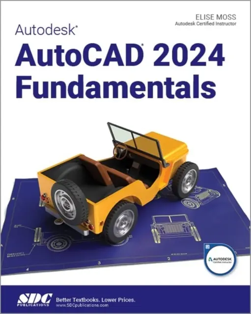Autodesk AutoCAD 2024 Základy - Autodesk AutoCAD 2024 Fundamentals