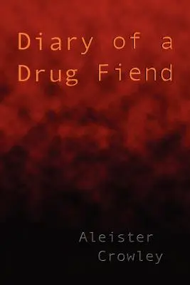Denník drogového diabla - Diary of a Drug Fiend