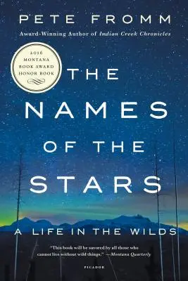 Mená hviezd: Život v divočine - The Names of the Stars: A Life in the Wilds