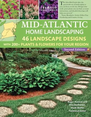 Stredoatlantická domáca úprava, 4. vydanie: - Mid-Atlantic Home Landscaping, 4th Edition: 46 Landscape Designs with 200+ Plants & Flowers for Your Region