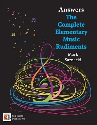 Kompletné odpovede na elementárne hudobné základy - The Complete Elementary Music Rudiments Answers