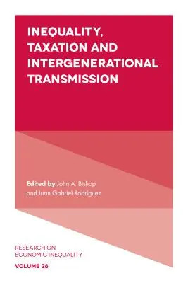Nerovnosť, zdaňovanie a medzigeneračný prenos - Inequality, Taxation, and Intergenerational Transmission