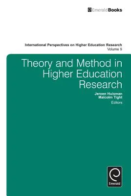 Teória a metóda vo výskume vysokoškolského vzdelávania - Theory and Method in Higher Education Research