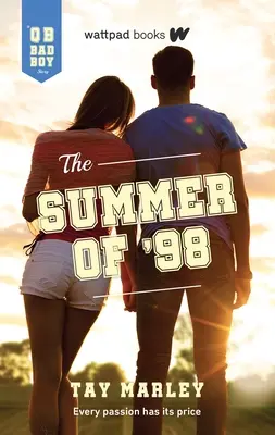 Leto '98: A Qb Bad Boy Novel - The Summer of '98: A Qb Bad Boy Novel