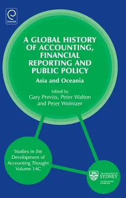 Globálne dejiny účtovníctva, finančného výkazníctva a verejnej politiky: Ázia a Oceánia - Global History of Accounting, Financial Reporting and Public Policy: Asia and Oceania