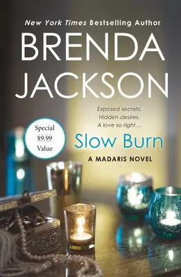 Slow Burn - A Madaris Novel