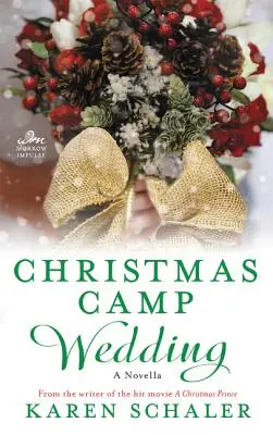 Vianočný tábor Svadba: Vianočná noc: novela - Christmas Camp Wedding: A Novella