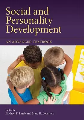 Sociálny a osobnostný rozvoj: Učebnica pre pokročilých - Social and Personality Development: An Advanced Textbook