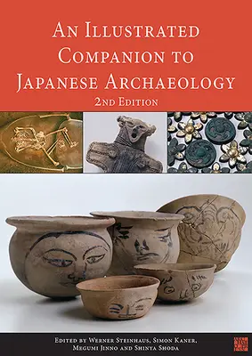 N Ilustrovaný sprievodca japonskou archeológiou - An N Illustrated Companion to Japanese Archaeology