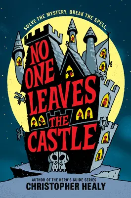 Zámok nikto neopúšťa - No One Leaves the Castle