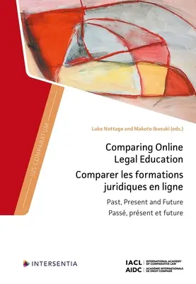 Porovnanie online právneho vzdelávania: Minulosť, súčasnosť a budúcnosť - Comparing Online Legal Education: Past, Present and Future