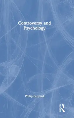 Kontroverzia a psychológia - Controversy and Psychology