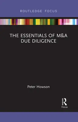 Základy due diligence pri fúziách a akvizíciách - The Essentials of M&A Due Diligence
