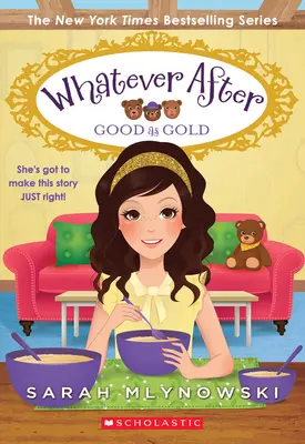 Dobrý ako zlato (Whatever After #14) - Good as Gold (Whatever After #14)