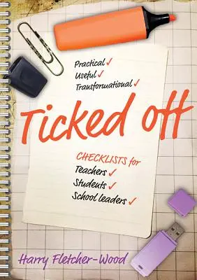Odškrtnuté: Kontrolné zoznamy pre učiteľov, študentov, vedúcich pracovníkov škôl - Ticked Off: Checklists for Teachers, Students, School Leaders