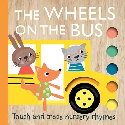 Dotkni sa a sleduj detské rýmovačky: Kolesá na autobuse - Touch and Trace Nursery Rhymes: The Wheels on the Bus