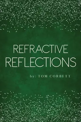 Zlomové reflexie - Refractive Reflections