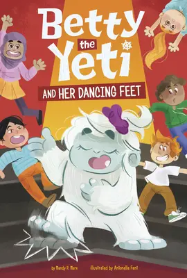 Yeti Betty a jej tancujúce nohy - Betty the Yeti and Her Dancing Feet