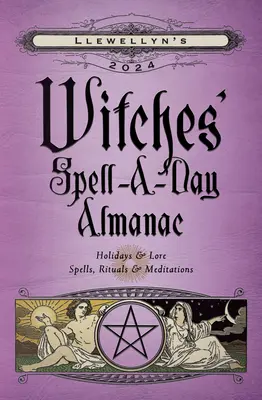 Almanach čarodejníckych kúziel na deň 2024 od Llewellyna - Llewellyn's 2024 Witches' Spell-A-Day Almanac