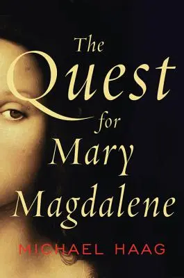 Hľadanie Márie Magdalény - The Quest for Mary Magdalene