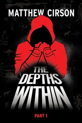 Hlbiny vo vnútri: Prvá časť - The Depths Within: Part One