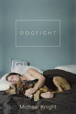 Dogfight: A iné príbehy - Dogfight: And Other Stories