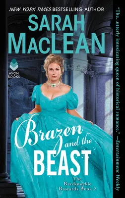 Bezúhonný a zviera: The Bareknuckle Bastards Book II - Brazen and the Beast: The Bareknuckle Bastards Book II