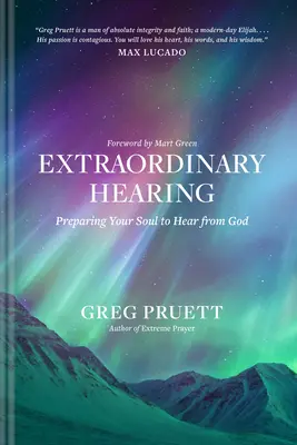 Mimoriadny sluch: Príprava vašej duše na počúvanie od Boha - Extraordinary Hearing: Preparing Your Soul to Hear from God