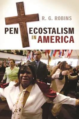 Pentekostalizmus v Amerike - Pentecostalism in America