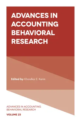 Pokroky v behaviorálnom výskume v účtovníctve - Advances in Accounting Behavioral Research