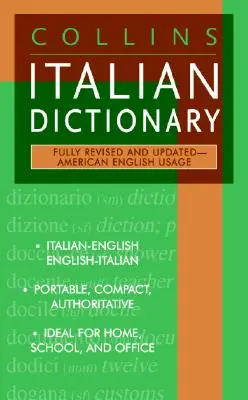 Collins Italian Dictionary: - Collins Italian Dictionary: American English Usage