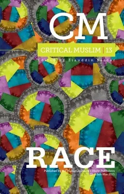 Kritický moslim 13: Rasa - Critical Muslim 13: Race