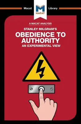 Analýza Stanleyho Milgrama Poslušnosť autorite: Experimentálny pohľad - An Analysis of Stanley Milgram's Obedience to Authority: An Experimental View