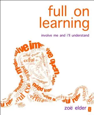 Naplno na učenie: Zapojte ma a ja to pochopím - Full on Learning: Involve Me and I'll Understand