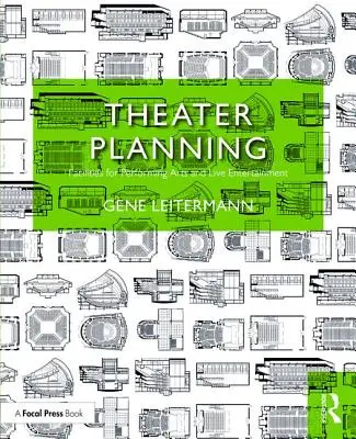 Divadelné plánovanie: Zariadenia pre divadelné umenie a živú zábavu - Theater Planning: Facilities for Performing Arts and Live Entertainment