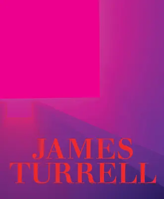 James Turrell: Retrospektíva - James Turrell: A Retrospective